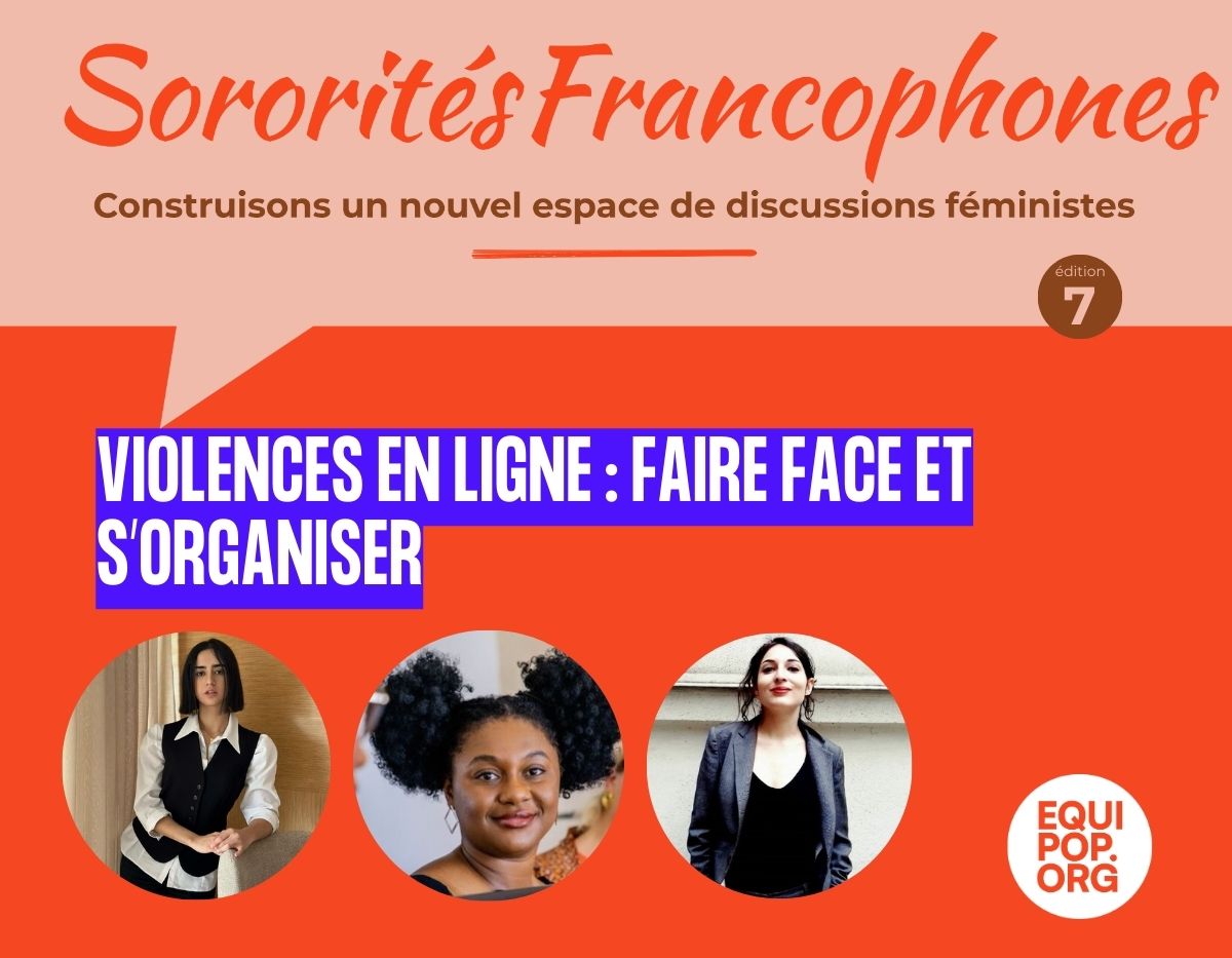 SF#7 – Violences en ligne: comment y faire face et s’organiser ?